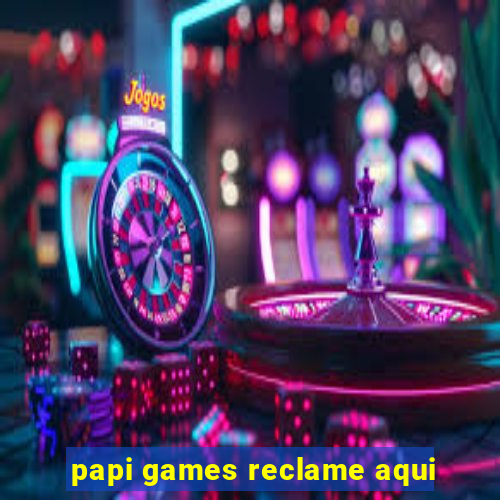 papi games reclame aqui